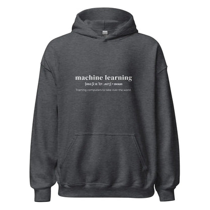 Funny Definition of Machine Learning Hoodie (unisex) - Dark Heather / M