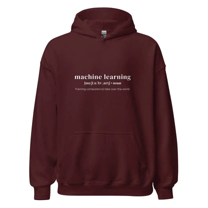 Funny Definition of Machine Learning Hoodie (unisex) - Maroon / M