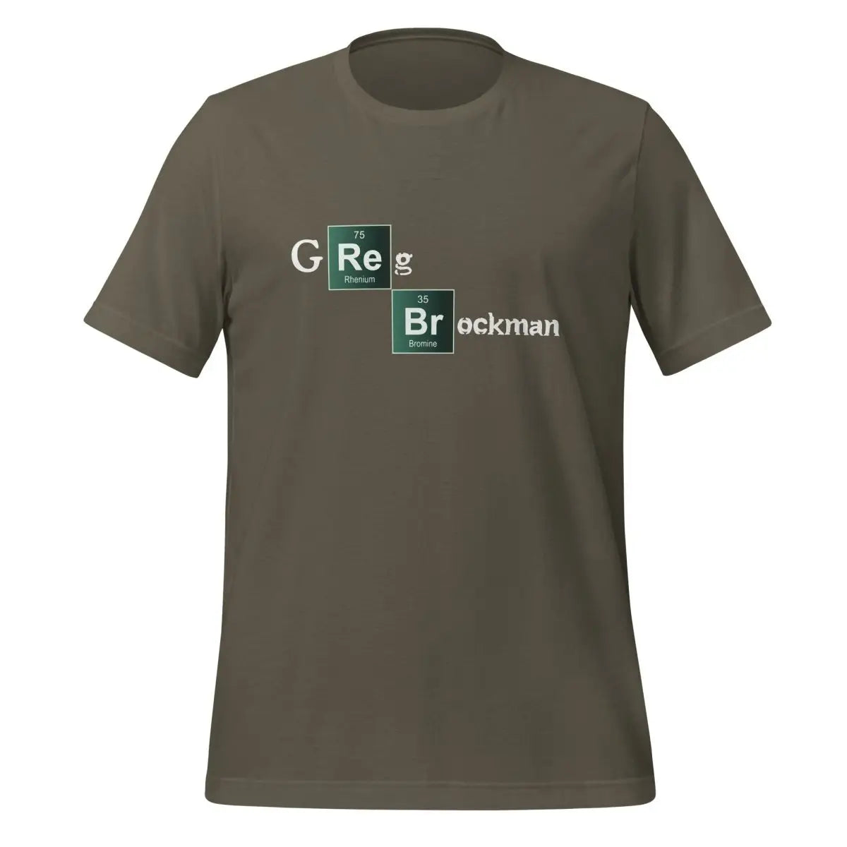 Greg Brockman Breaking Bad Style T-Shirt (unisex) - Army / M