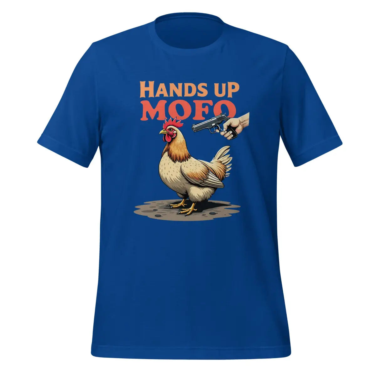 HANDS UP MOFO Chicken T-Shirt (unisex) - True Royal / M