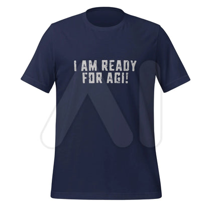 I AM READY FOR AGI! T-Shirt (unisex) - Navy / M