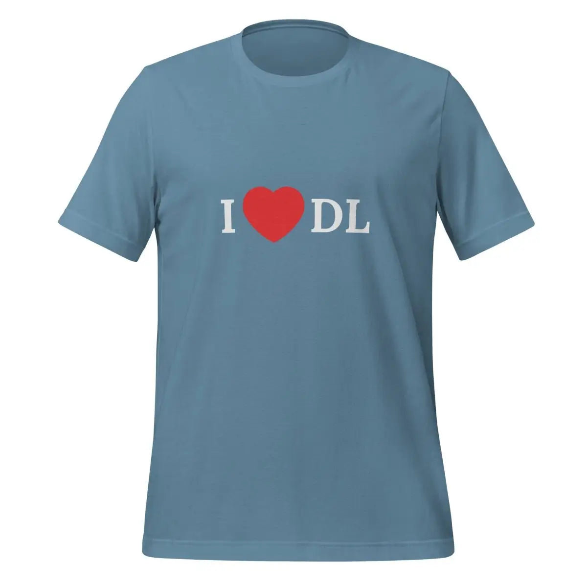 I Love DL (Deep Learning) T-Shirt (unisex) - Steel Blue / M