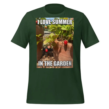 I Love Summer in the Garden @sama Meme T-Shirt (unisex) - Forest / M