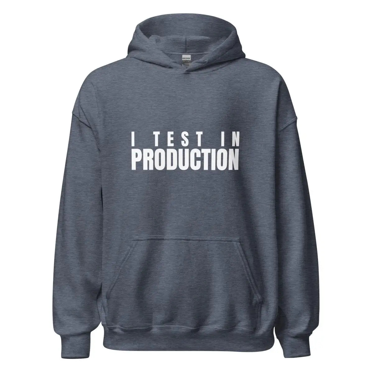 I Test in Production Hoodie (unisex) - Heather Sport Dark Navy / M