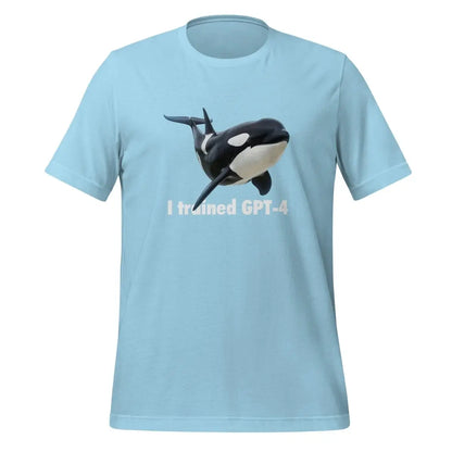 I trained GPT-4 T-Shirt (unisex) - Ocean Blue / M