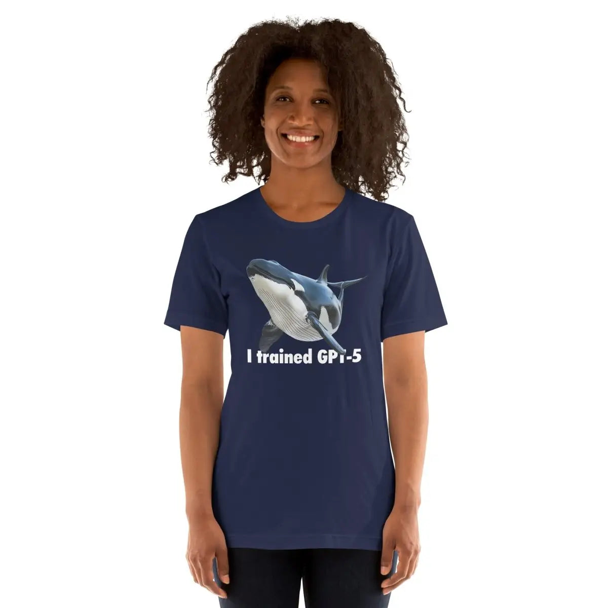 I trained GPT-5 T-Shirt (unisex)