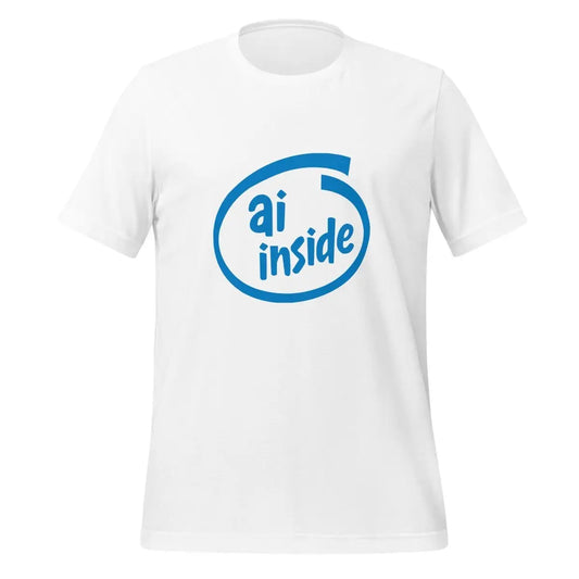 AI Inside T-Shirt (unisex) - White / M