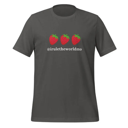 @iruletheworldmo Strawberry T-Shirt (unisex) - Asphalt / M