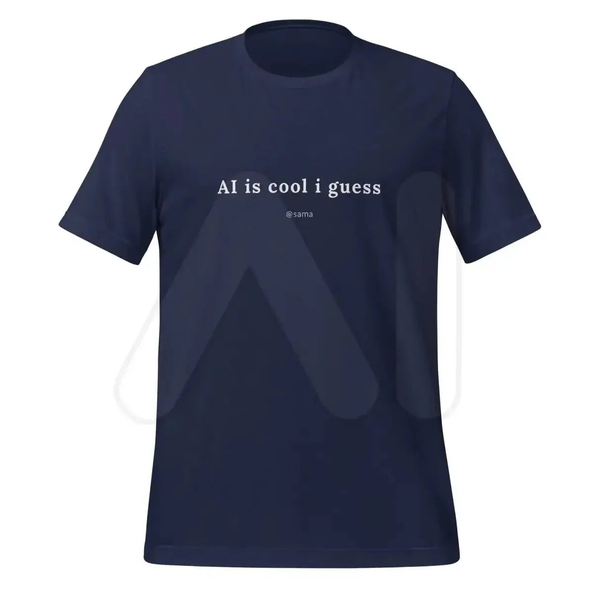 AI is cool i guess [@sama] T-Shirt (unisex) - Navy / M