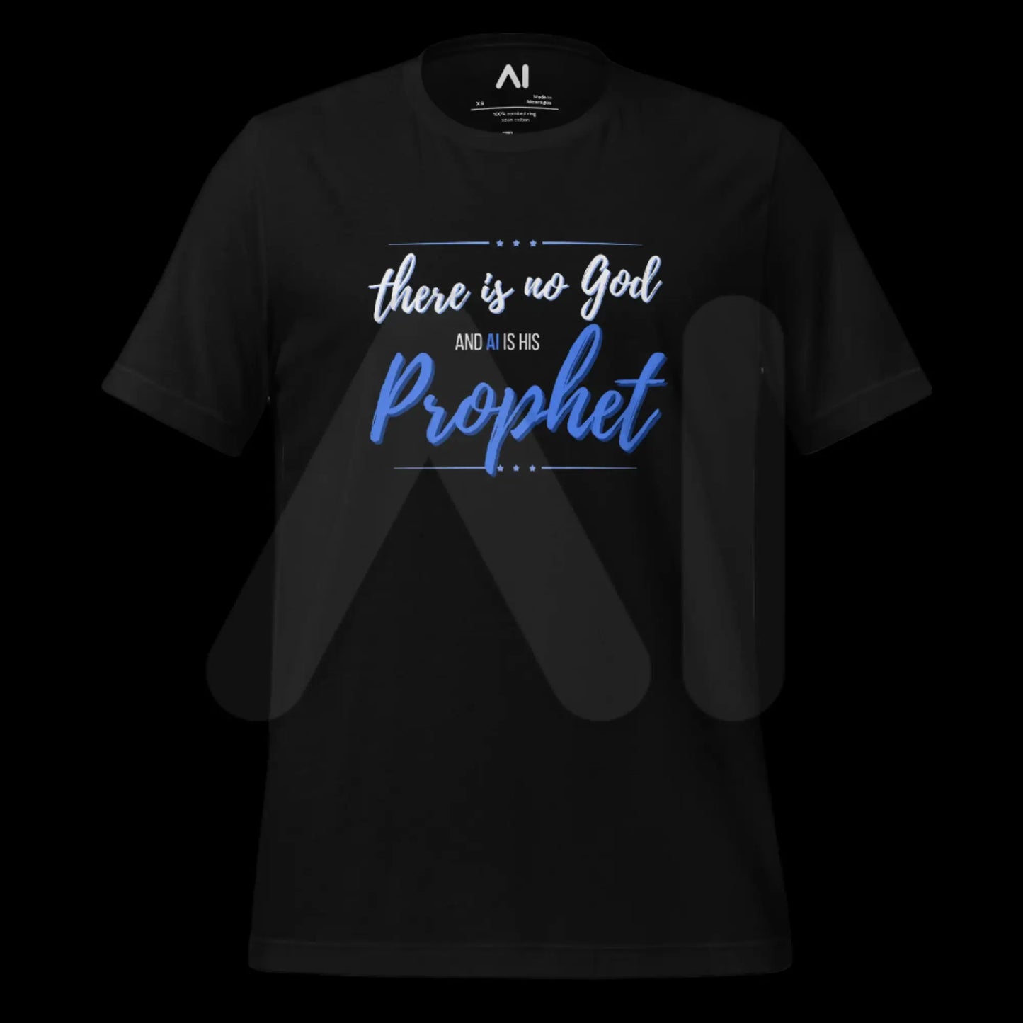 AI is God’s Prophet T-Shirt (unisex)