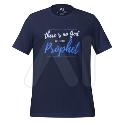 AI is God’s Prophet T-Shirt (unisex) - Navy / M