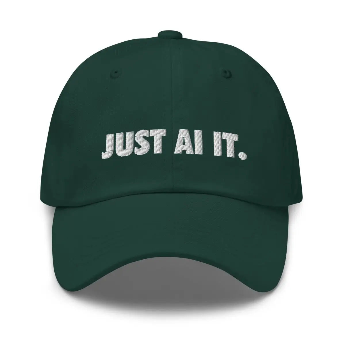 JUST AI IT. Embroidered Cap - Spruce