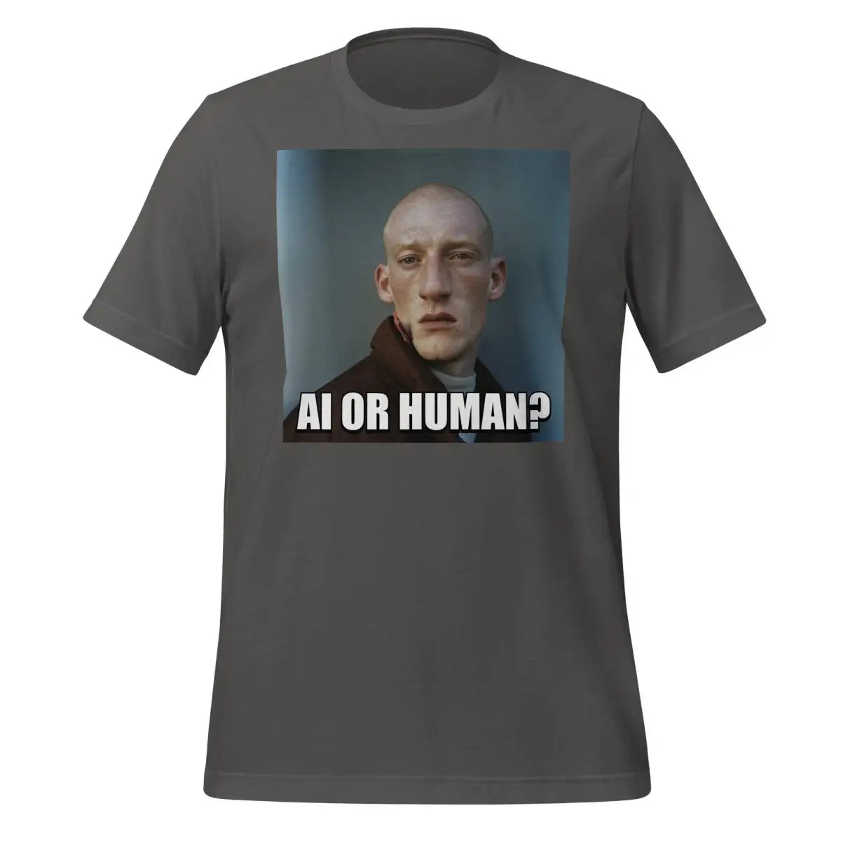 The Ai or Human? Portrait Meme T-shirt (unisex) Asphalt / m.