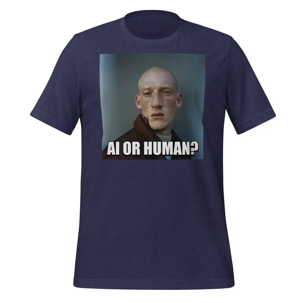 The Ai or Human? Portrait Meme T-shirt (unisex) Heather Midnight Navy / m.