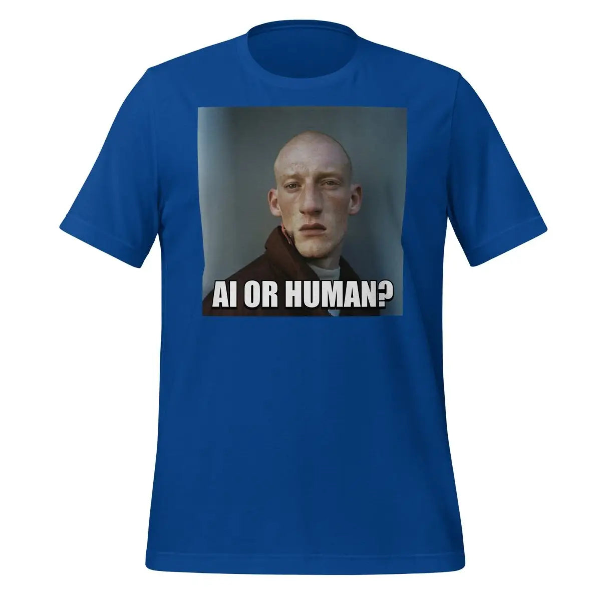 The Ai or Human? Portrait Meme T-shirt (unisex) True Royal / m.