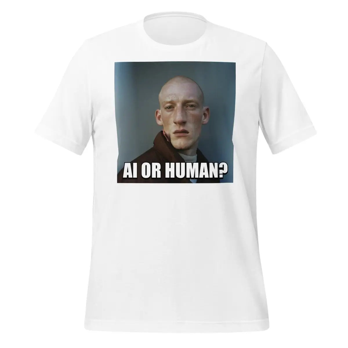 The Ai or Human? Portrait Meme T-shirt (unisex) White / m.