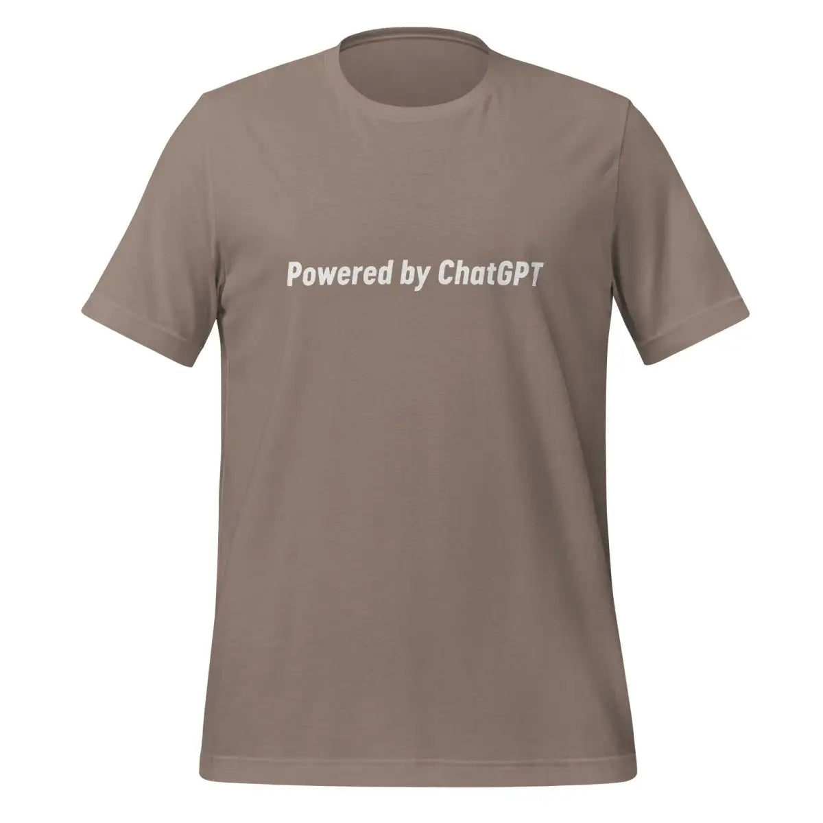 Powered by ChatGPT T-Shirt 4 (unisex) - Pebble / M