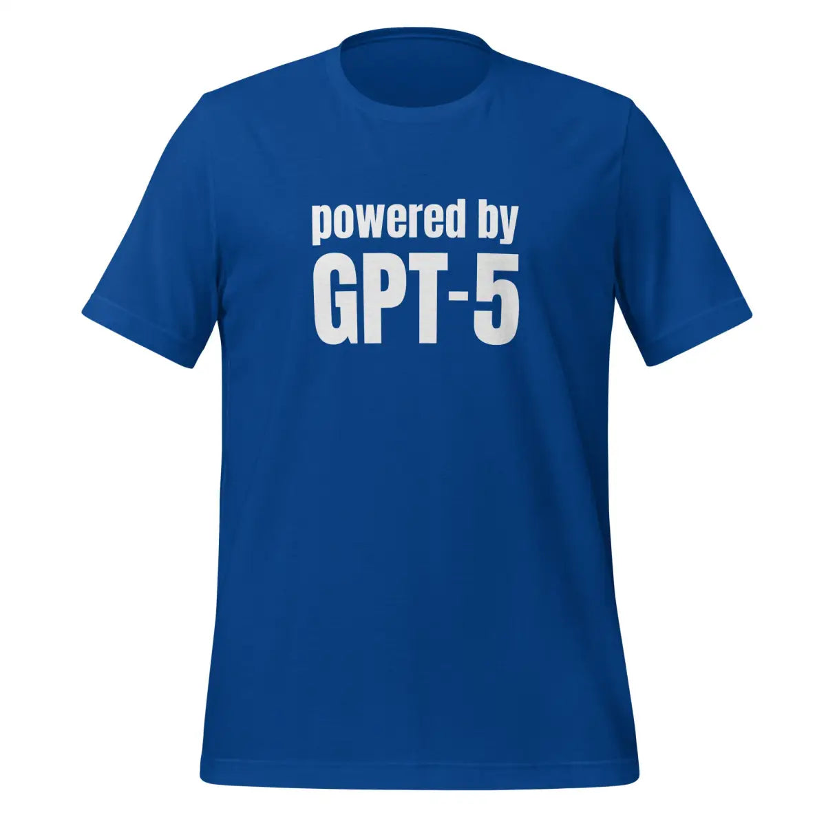 Powered by GPT-5 T-Shirt (unisex) - True Royal / M