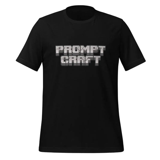 Prompt Craft T-Shirt (unisex) - Black / M