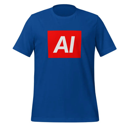 AI Sign T-Shirt (unisex) - True Royal / M