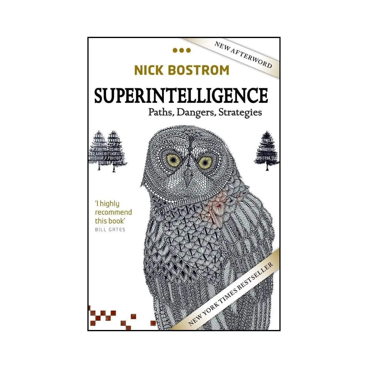 Superintelligence: Paths Dangers Strategies [Nick Bostrom]