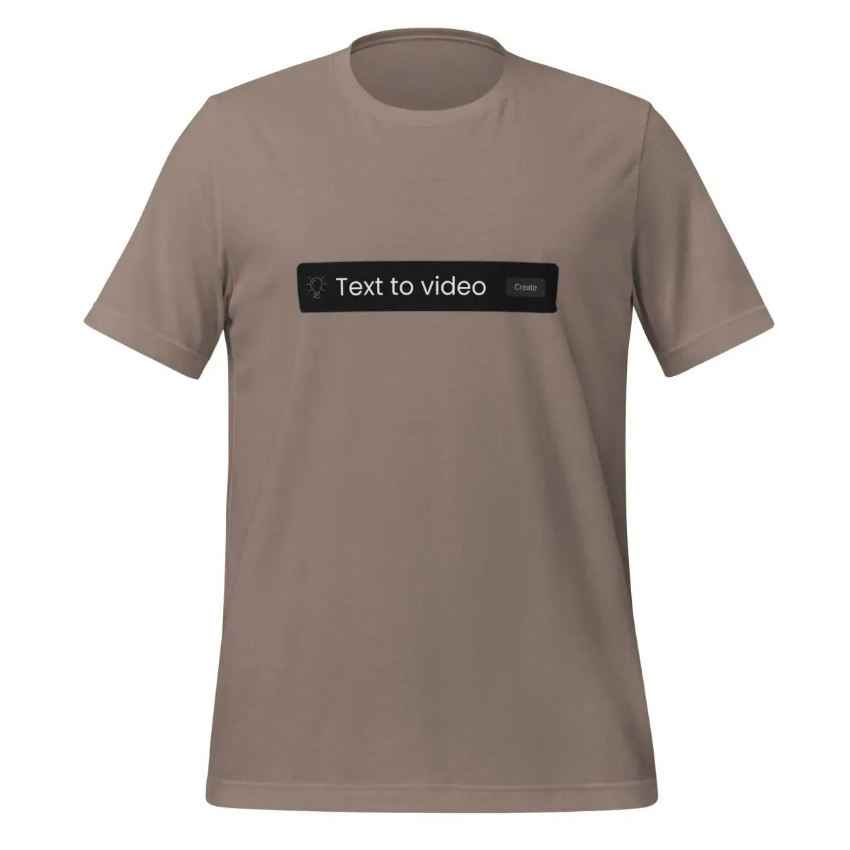 Text to Video Prompt T-Shirt (unisex) - Pebble / M