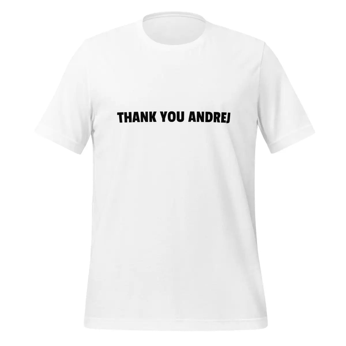 THANK YOU ANDREJ T-Shirt (unisex) - White / M