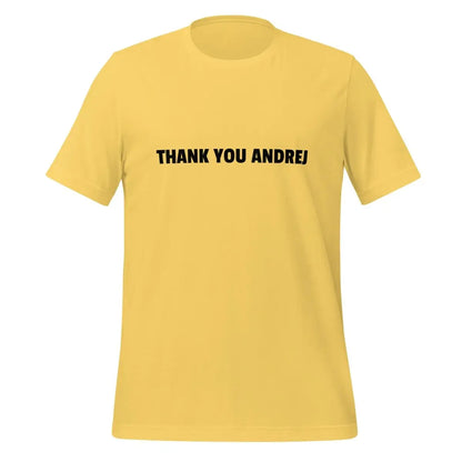 THANK YOU ANDREJ T-Shirt (unisex) - Yellow / M