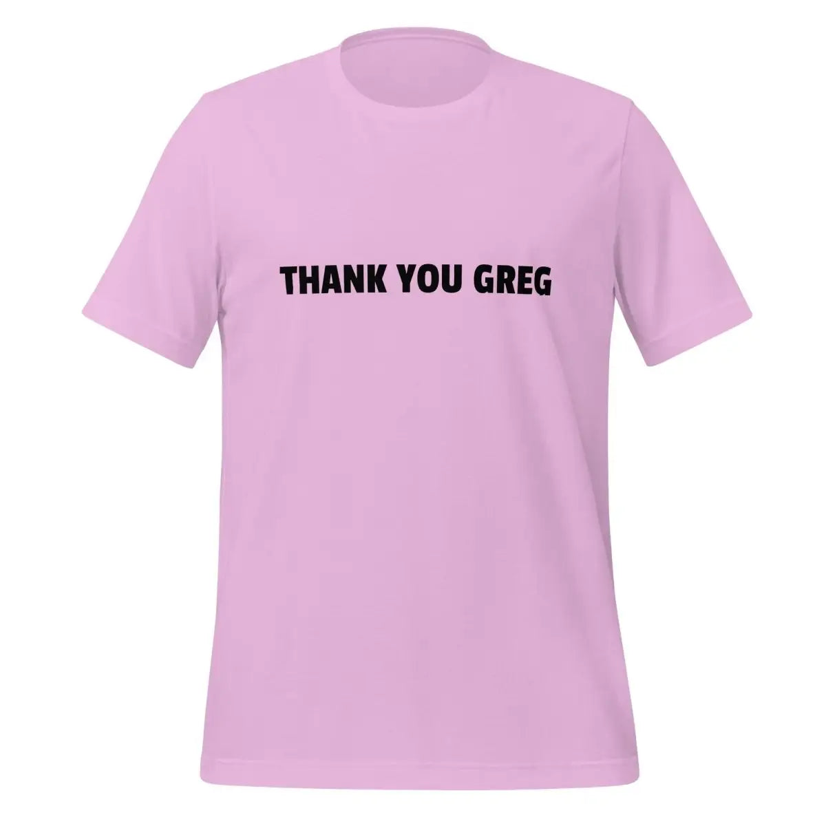 THANK YOU GREG T-Shirt (unisex) - Lilac / M