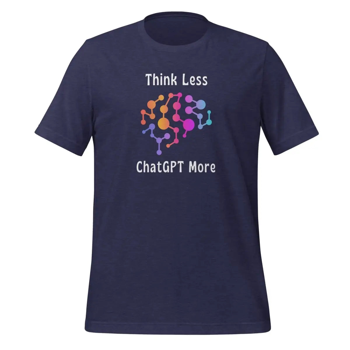 Think Less ChatGPT More Neural Brain T-Shirt (unisex) - Heather Midnight Navy / M