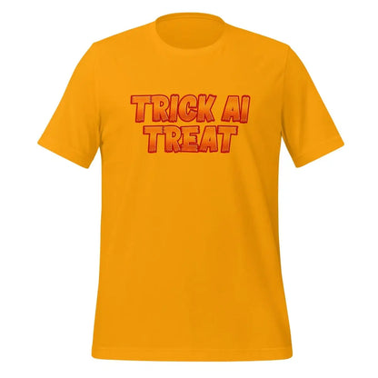 TRICK AI TREAT T-Shirt (unisex) 🎃 - Gold / M