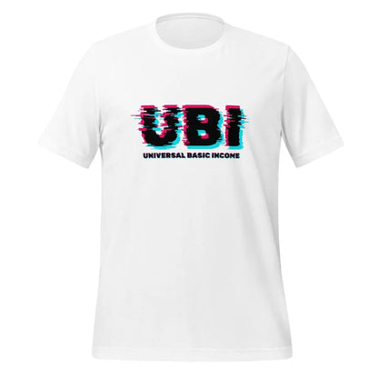 UBI UNIVERSAL BASIC INCOME Glitch T-Shirt (unisex) - White / M