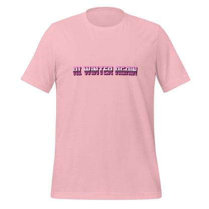 AI Winter Again T-Shirt (unisex) - Pink - AI Store