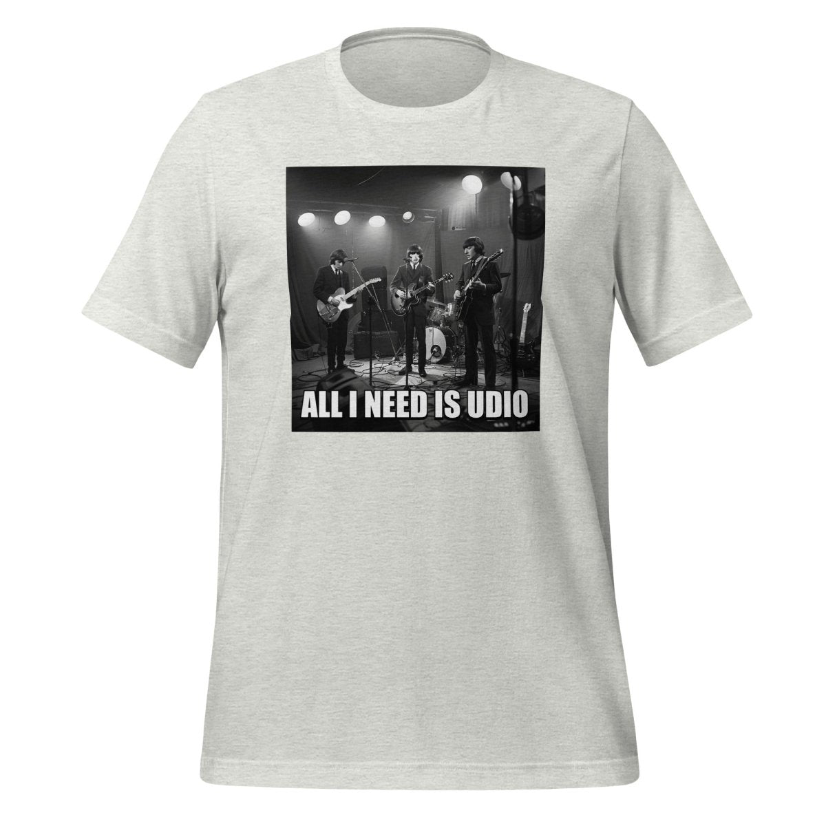 All I Need is Udio Meme T-Shirt (unisex) - Ash - AI Store