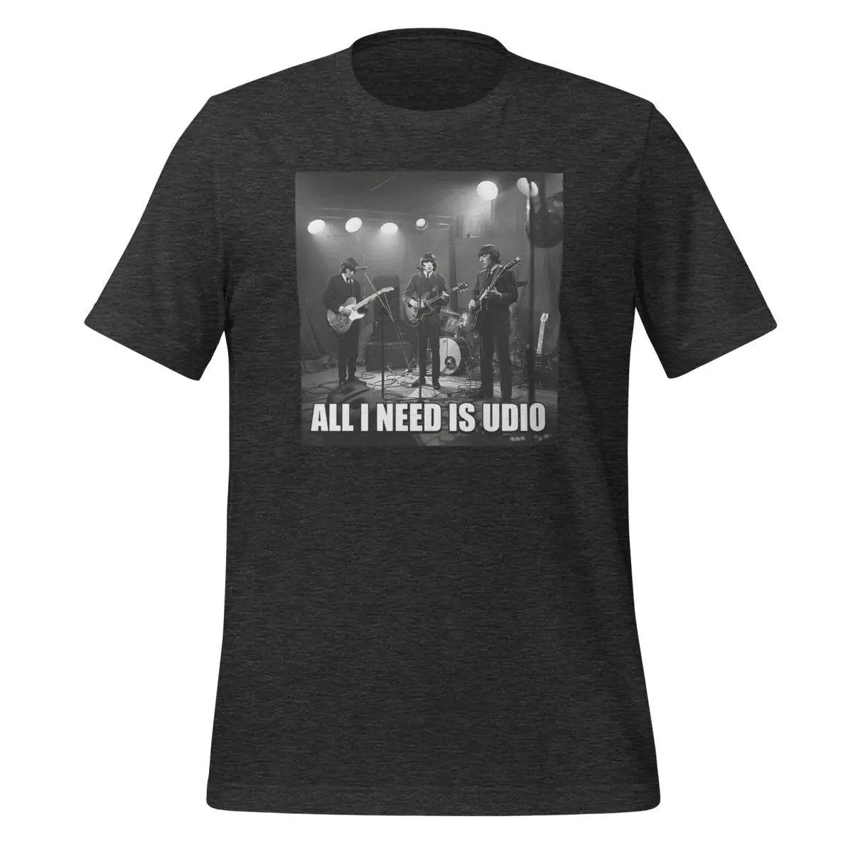 All I Need is Udio Meme T-Shirt (unisex) - Dark Grey Heather / M