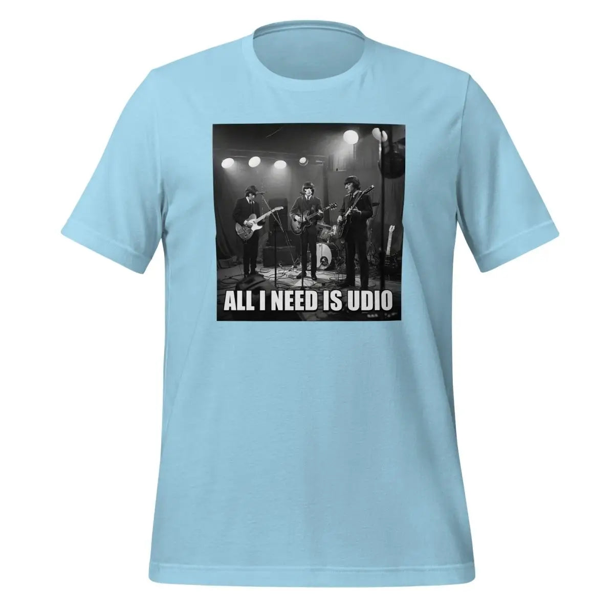 All I Need is Udio Meme T-Shirt (unisex) - Ocean Blue / M