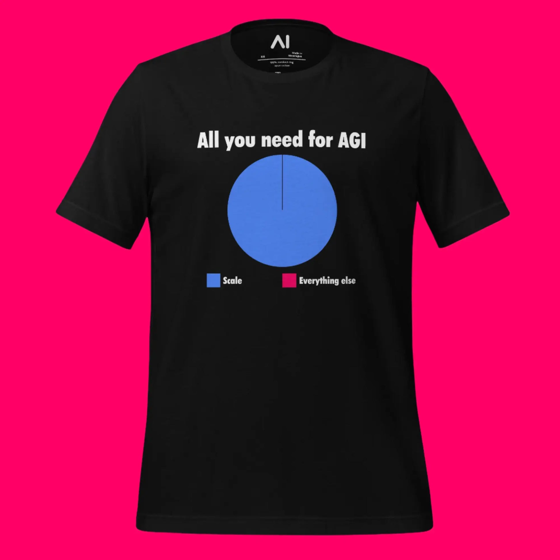 All you need for AGI is Scale T-Shirt (unisex)