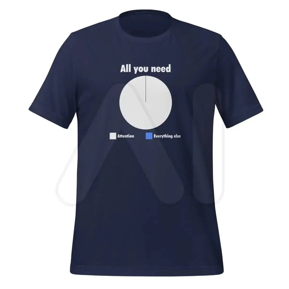 All You Need is Attention Pie Chart T-Shirt 2 (unisex) - Navy / M