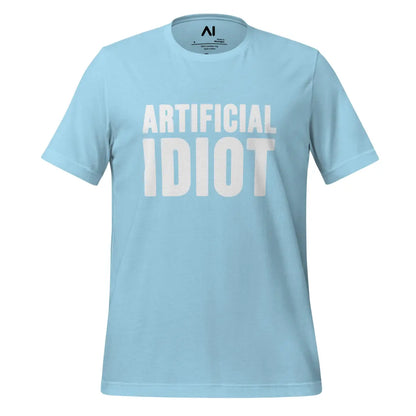 Artificial Idiot T-Shirt (unisex) - Ocean Blue / M