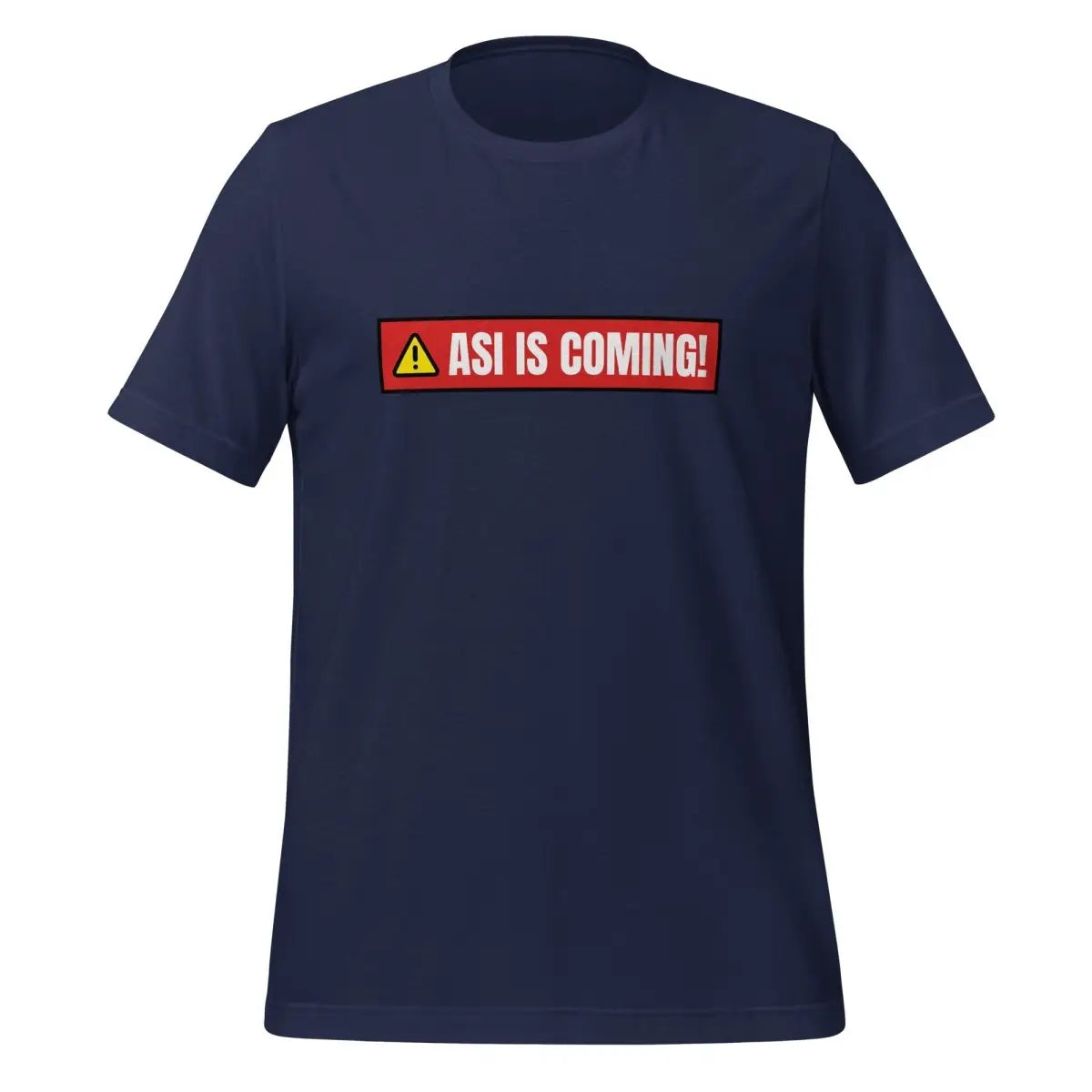 ASI IS COMING! Warning T-Shirt (unisex) - Navy / M