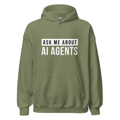 Ask Me About AI Agents Hoodie (unisex) - Military Green / M