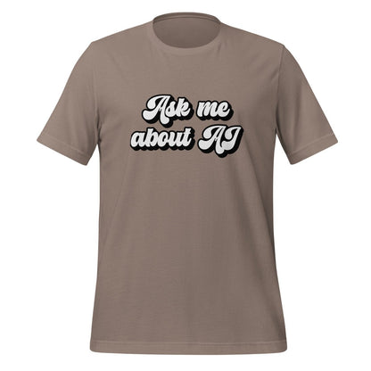 Ask me about AI T - Shirt (unisex) - AI Store