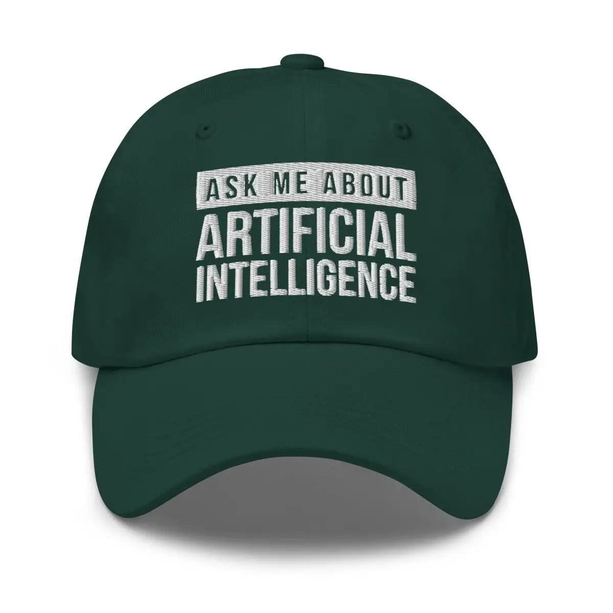 Ask Me About Artificial Intelligence Embroidered Cap - Spruce