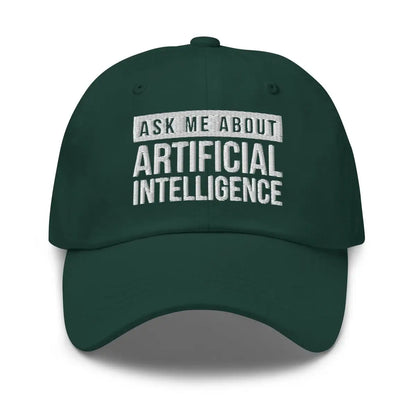 The Ask me About Artificial Intelligence Cap Spruce.