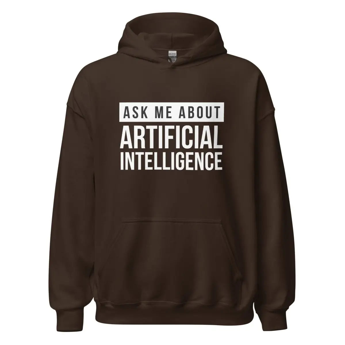 Ask Me About Artificial Intelligence Hoodie (unisex) - Dark Chocolate / M