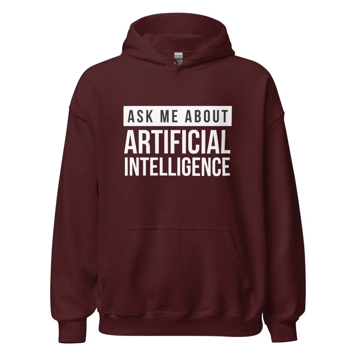 Ask Me About Artificial Intelligence Hoodie (unisex) - Maroon / M