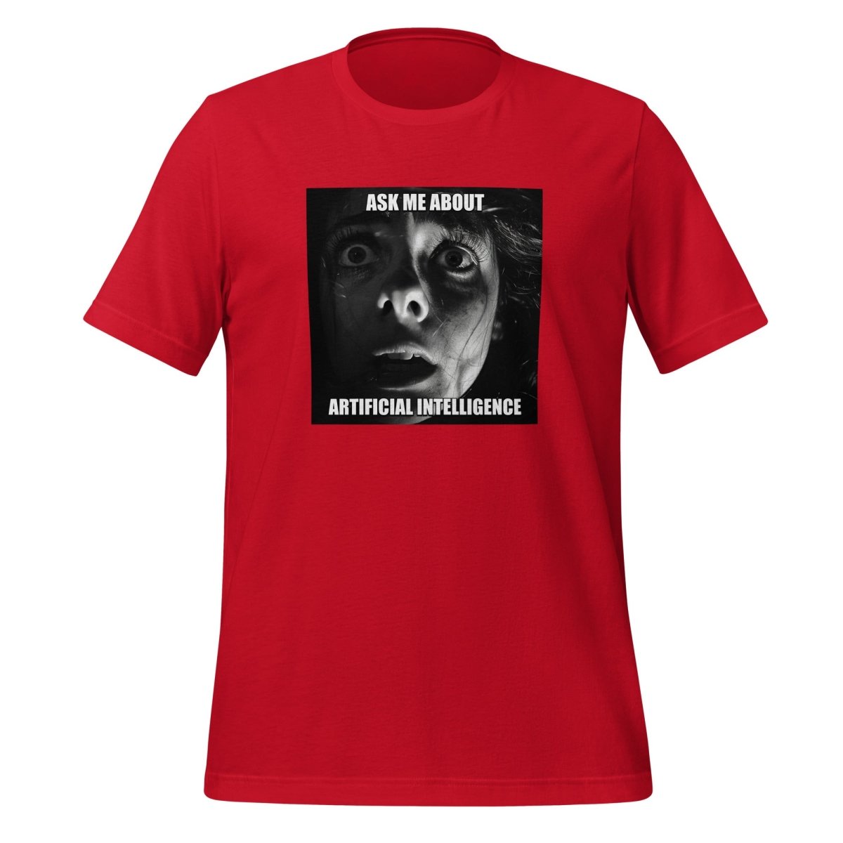 Ask Me About Artificial Intelligence Horror Meme T - Shirt (unisex) - AI Store