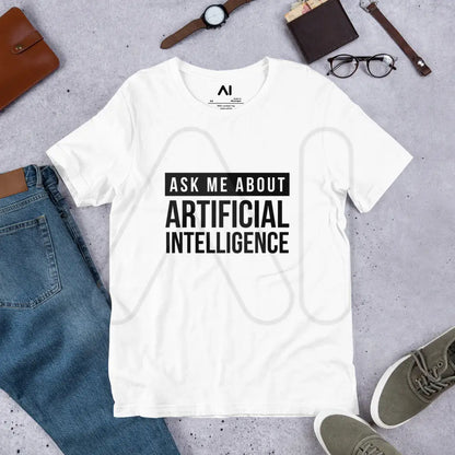 Ask Me About Artificial Intelligence in Black T-Shirt (unisex)