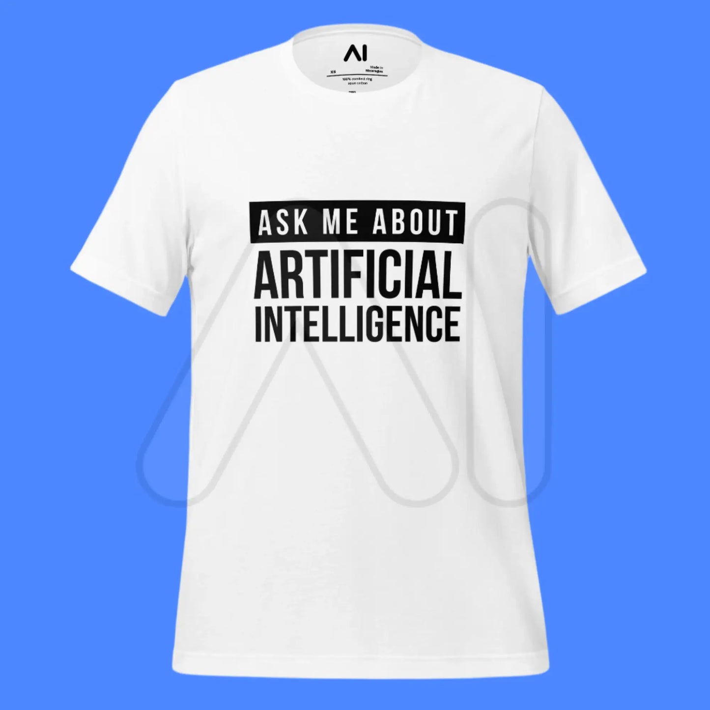 Ask Me About Artificial Intelligence in Black T-Shirt (unisex)