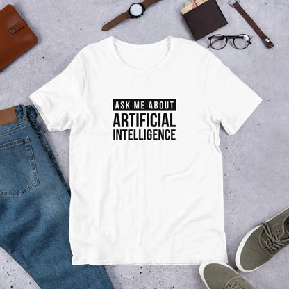 Ask Me About Artificial Intelligence in Black T-Shirt (unisex)